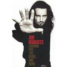 Music Roberts Joe Looking for the Here amp Now (CD)