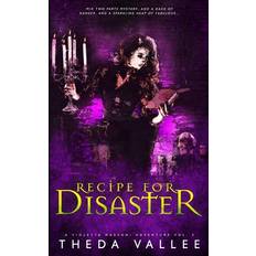 Recipe for Disaster Theda Vallee 9781704877709