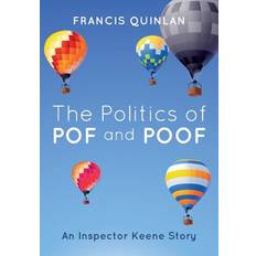 The Politics of POF and POOF Francis Quinlan 9781530159093