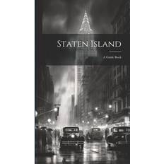 Staten Island: A Guide Book Anonymous 9781021092656 (Indbundet)