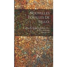 Nouvelles Fouilles De Tello (Hardcover) (2019)