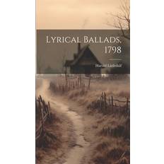 Lyrical Ballads, 1798 Harold Littledalf 9781019865545 (Indbundet)