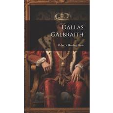 Dallas Galbraith (Hardcover) (Hardcover)