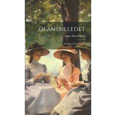 Glansbilledet Agnes Henningsen 9781020208676 (Indbundet)