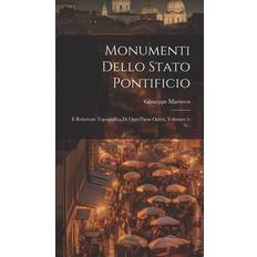 Monumenti Dello Stato Pontificio Giuseppe Marocco 9781020115752 (Hæftet)