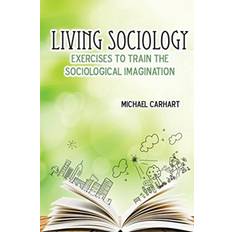 Living Sociology Michael Carhart 9781524929497