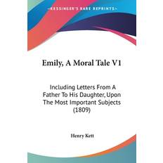 Emily, A Moral Tale V1 Henry Kett 9781104740047 (Indbundet)