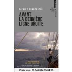 Livres Avant la dernière ligne droite (Broché)