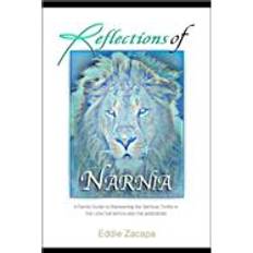 Reflections of Narnia Eddie Zacapa 9780971272347 (Hæftet)