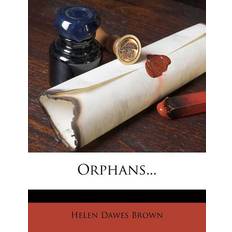 Orphans. Helen Dawes Brown 9781279222126 (Hæftet)