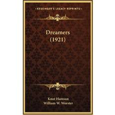 Dreamers 1921 Knut Hamsun 9781164248156 (Indbundet)