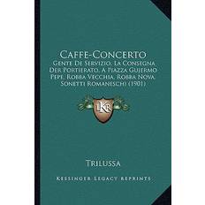 Caffe-Concerto 9781168353092 (Indbundet)