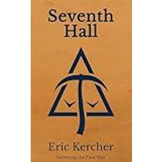 Seventh Hall Eric Kercher 9798869197467