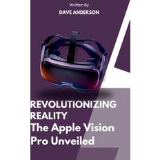 Revolutionizing Reality of Apple vision pro VR: The apple vision pro version unveiled 2024 Gadget and phone guide, Band 1 (Geheftet)