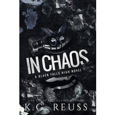 In Chaos A Black Falls High Novel (Geheftet)