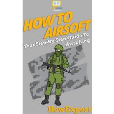 How To Airsoft 9781537087719 (Hæftet)