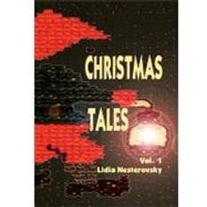 Christmas Tales Lidia Nesterovsky 9781419648618