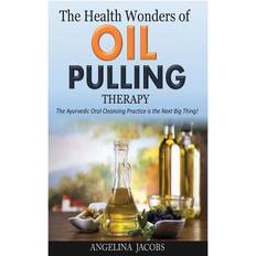 The Health Wonders of Oil Pulling Therapy (Paperback)