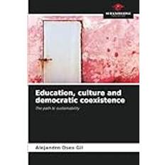 Education, culture and democratic coexistence: The path to sustainability