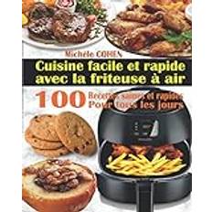 Cuisine facile et rapide avec la friteuse à air Michele Cohen 9781083094285 (Hæftet, 2019)