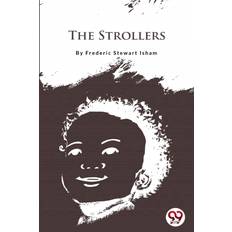 The Strollers Frederic Stewart Isham 9789356562936 (Hæftet)