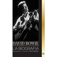 David Bowie: La biografía de un legendario cantante, compositor, músico y actor inglés de rock and roll Artistas (Geheftet)