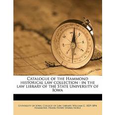 Catalogue of the Hammond Historical Law Collection 9781176359062