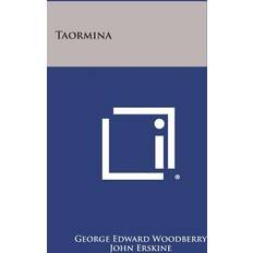 Taormina George Edward Woodberry 9781258601324 (Hæftet)