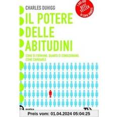 Libri Il potere delle abitudini. Come si formano, quanto ci condizionan (Copertina flessibile)