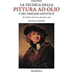 Libri La tecnica della pittura ad olio e del disegno artistico