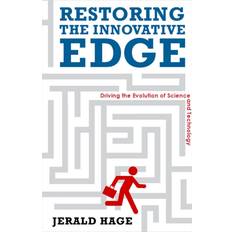 Restoring the Innovative Edge Jerry Hage 9780804774796 (Indbundet)