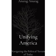 Unifying America Anurag Anurag 9798869151322 (Hæftet)