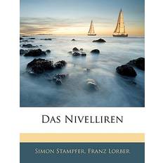 Das Nivelliren Simon Stampfer 9781145096127 (Hæftet)