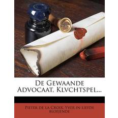 de Gewaande Advocaat, Klvchtspel. 9781248004166