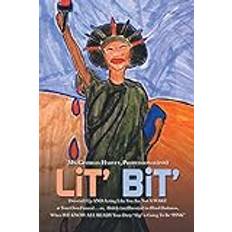 Lit' Bit' DressEd up and Acting Like You Are Not a Wake at Your Own Funeral. Or, Abilely UnDressEd in Blind Darkness, When We Know All Ready Your Dirty "Slip" Is Going to Be "Pink" (Häftad)