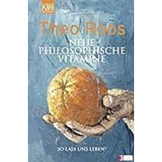 Neue Philosophische Vitamine: So lass uns leben! (Geheftet)