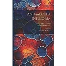 Animalcula Infusoria Fluvia Tilia Et Marina (Paperback) (Paperback)