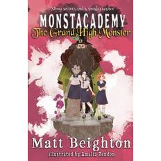 The Grand High Monster Matt Beighton 9781916136021 (Hæftet)