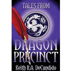 Tales From Dragon Precinct (Paperback) (Paperback)