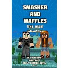 Smasher and Waffles Anna Kopp 9781696708814