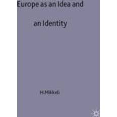 Europe as an Idea and an Identity H. Mikkeli 9780333671634