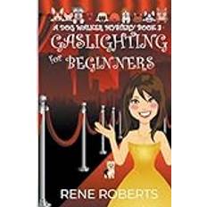 Gaslighting for Beginners Dogwalker Mystery (Geheftet)