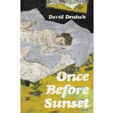 Once Before Sunset David Deutsch 9781948692564 (Hæftet)