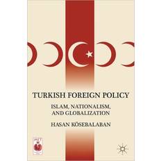 Tyrkiske Bøger Turkish Foreign Policy H. Koesebalaban 9780230109537 (Indbundet)