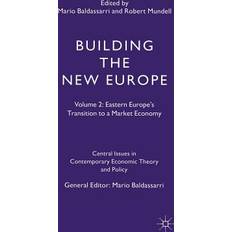 Building the New Europe Mario Baldassarri 9780333587034 (Indbundet)