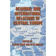 Regional and International Relations of Central Europe (Copertina rigida)