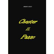 Chester Il Pazzo Franco Cocco 9781326261290 (Hæftet)
