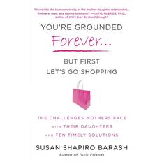 You're Grounded Forever..But First, Let's Go Shopping (Paperback)