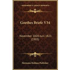 Goethes Briefe V34 9781167675294 (Hæftet)