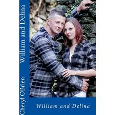 Books William and Delina Cheryl Obrien 9781532982903 (Hæftet)